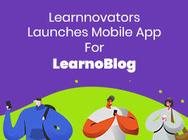 Read more about the article Learnnovators Launches Mobile App for LearnoBlog