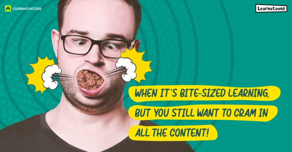 Bite sized Learning